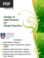 Topic 4 - Design of Ideal Reactors For Single Reaction