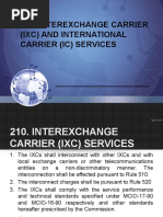 Interexchange Carrier (Ixc) and International Carrier (Ic) Services