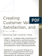 Creating Customer Value, Satisfaction, and Loyalty