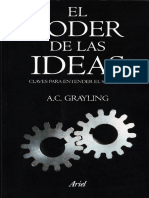 A. C. Grayling - El Poder de Las Ideas. Claves para Entender El Siglo XXI