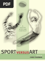 Sport Versus Art: A South African Contest