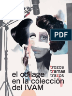 CATÁLOGO - El Collage, en La Colección Del Ivam Trozoa, Tramas, Trazos