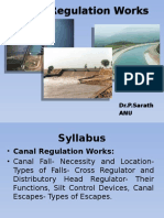 Canal Regulation Works Canal Regulation Works: Dr.P.Sarath ANU Dr.P.Sarath ANU