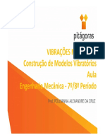 Vibrações Mecânicas - Tópico 1 - Aula 1 - Construção de Modelos Vibratórios