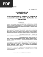 El Superintendente de Banca, Seguros y Administradoras Privadas de Fondos de Pensiones