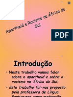 Apartheid e Racismo Na África Do Sul