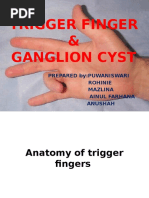 Trigger Finger and Ganglion Cyct - Seminar Ortho Year 5