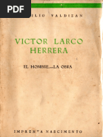 Víctor Larco Herrera. El Hombre. - La Obra