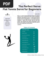 The Perfect Serve: Flat Tennis Serve For Beginners