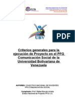 Criterios Generales para La Ejecución de Proyecto en El PFG Comunicación Social de La Universidad Bolivariana de Venezuela