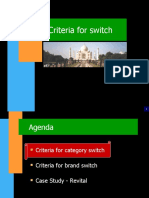Criteria For Switch