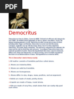 Democritus: This Is Democritus' Atomic Theory Exactly: 1. 2. 3. 4. 5.