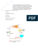 El Ciclo de Rankine Es Un Ciclo Termodinámico Que Tiene Como Objetivo La Conversión de Calor en Trabajo