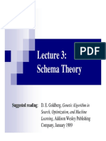 Schema Theory: Suggested Reading: D. E. Goldberg, Genetic Algorithm in