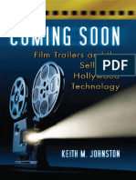 Keith M. Johnston - Coming Soon Film Trailers and The Selling of Hollywood Technology