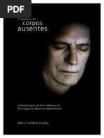 COELHO - A Presença de Corpos Ausentes - A Fantasmagoria de Denis Marleau em Os Cegos de Maurice Maeterlinck