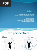 A Presentation On Ethics As Seen From Computer Games