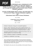 Josette Weimer, Individually and as Administratrix of the Estate of Thomas L. Weimer, Sr., Deceased Thomas L. Weimer, Jr. Jason Weimer Andrew Weimer All Minors by and Through Their Mother and Next Friend, Josette Weimer v. Christine Schraeder Robert Liebner David Bredahl City of Greenwood Village, Colorado, and Abdurahman Said Ghebro Getaun, 952 F.2d 336, 10th Cir. (1991)