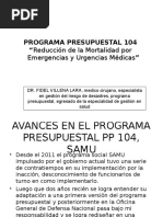 Programa Presupuestal PP 104, Samu, DR Villena