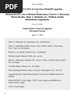 United States v. Michael Rapp, A/K/A Michael Hellerman, Charles J. Bazarian, Mario Renda, John A. Bodziak, JR., William Smith, 871 F.2d 957, 11th Cir. (1989)