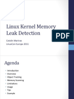 Linux Kernel Memory Leak Detection: Catalin Marinas Linuxcon Europe 2011