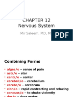 Nervous System: Mir Saleem, MD, MS