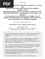 Petitions of the Kinsman Transit Company, as Owner and Operator of the Steamer MacGilvray Shiras, and of Midland Steamship Line, Inc., as Owner and Operator of the Steamer Michael K. Tewksbury, Their Engines, Etc., for Exoneration From or Limitation of Liability, City of Buffalo, Claimant-Respondent-Appellant, Kelley Island New York Corporation, Claimants-Appellees, 338 F.2d 708, 2d Cir. (1964)