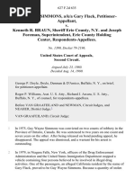 Guy Wayne Simmons, A/K/A Gary Flack v. Kenneth R. Braun, Sheriff Erie County, N.Y. and Joseph Foreman, Superintendent, Erie County Holding Center, 627 F.2d 635, 2d Cir. (1980)