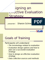 Designing An Effective Evaluation Strategy:: Sharon Schnelle, PH.D