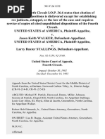 United States v. Jason Keith Walker, United States of America v. Larry Baxter Stallings, 981 F.2d 1252, 4th Cir. (1992)