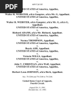 United States v. Walter R. Webster, A/K/A Gangster, A/K/A Mr. G, United States of America v. Walter R. Webster, A/K/A Gangster, A/K/A Mr. G, A/K/A G, United States of America v. Richard Adams, A/K/A Mr. Richard, United States of America v. Norma Thompson, United States of America v. Boysie Ash, United States of America v. Victoria Wills, United States of America v. John v. Christian, A/K/A Wolf, United States of America v. Herbert Leon Johnson, A/K/A Herb, 669 F.2d 185, 4th Cir. (1982)