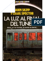 La Luz Al Final Del Tunel - John Skipp y Graig Spector