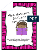 Miss. Ho Rihan's 5 Grade Guidebo Ok: Also Viewable On Our Class Website