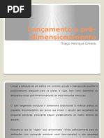 Lançamento e Pré-Dimensionamento