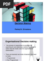 Decision Making: Pankaj Kr. Srivastava