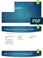 Stereotypes: Presented By: Group A4 Pankaj Panwar Rajat Singh Romil Jain Shivang Sabharwal Sriharsha Chamalla