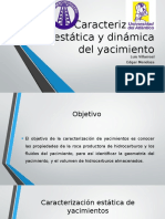 Caracterización Estática y Dinámica Del Yacimiento