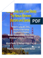 Robert Lustig-Tooth Decay and Liver Decay-The Nexus of Doctors and Dentists