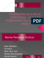 Penerapan Nilai-Nilai Demokrasi, Ham Dan Kebenaran Dilihat Dari Iman Kristen