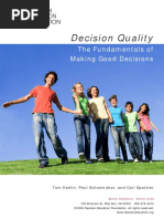 Decision Quality. The Fundamentals of Making Good Decisions