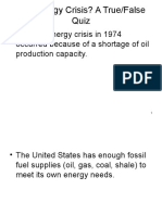 The Energy Crisis? A True/False Quiz