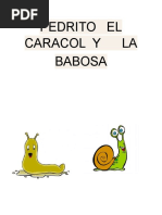 Pedrito El Caracol y La Babosa