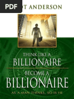 Think Like A Billionaire Become A Billionaire