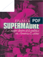 Elsa M. Chaney: Supermadre (La Mujer Dentro de La Política en América Latina) - Fondo de Cultura Económica, México