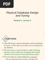 Physical Database Design and Tuning: Module 5, Lecture 3