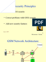 3G Security Principles: - Build On GSM Security - Correct Problems With GSM Security - Add New Security Features