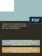 Técnicas Terapeuticas para La Rehabilitación de Las Dísfonias