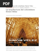 La Arquitectura Del Colombiano Simón Vélez