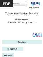 Telecommunication Security: Herbert Bertine Chairman, ITU-T Study Group 17