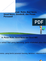 Bab 7 Pesan Rutin Dan Goodnews, Badnews, Goodwill, Dan Pesan Persuasif